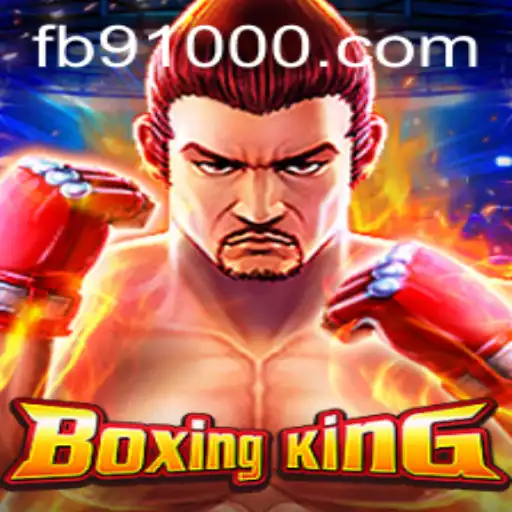 BoxingKing: A Comprehensive Overview of the Game Influencing 91000.COM